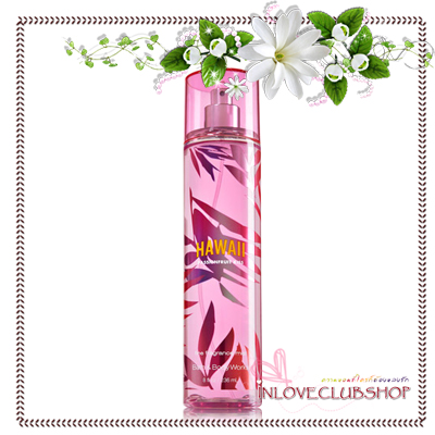 Bath & Body Works / Fragrance Mist 236 ml. (Hawaii Passionfruit) *Limited Edition