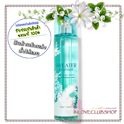 Bath & Body Works / Fine Fragrance Mist 236 ml. (Sweater Weather) *Limited Edition