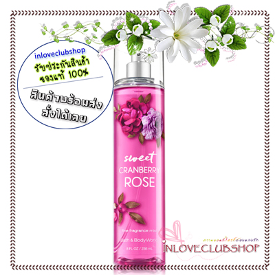 Bath & Body Works / Fragrance Mist 236 ml. (Sweet Cranberry Rose)