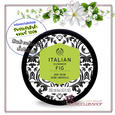 The Body Shop / Body Cream 200 ml. (Italian Summer Fig)
