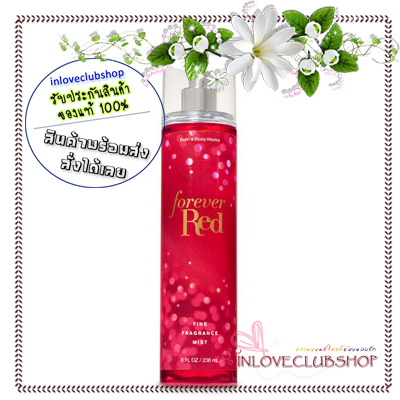 Bath & Body Works / Fine Fragrance Mist 236 ml. (Forever Red)