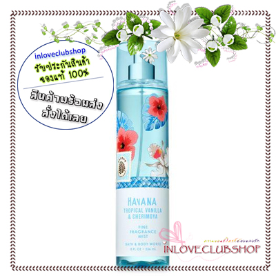 Bath & Body Works / Fine Fragrance Mist 236 ml. (Tropical Vanilla & Cherimoya)