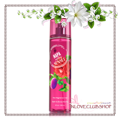 Bath & Body Works / Fragrance Mist 236 ml. (Napa Valley Sunset) *Limited Edition