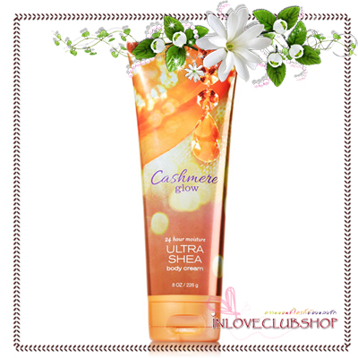Bath & Body Works / Ultra Shea Body Cream 226 ml. (Cashmere Glow)