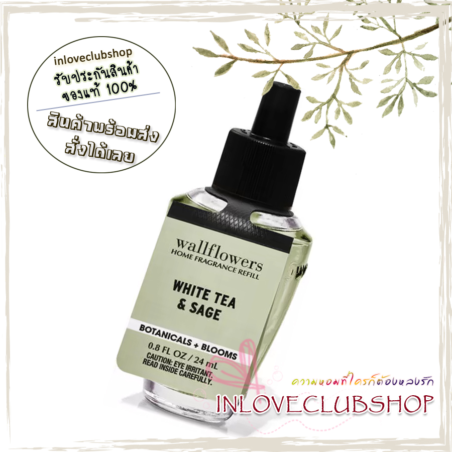 Bath & Body Works / Wallflowers Fragrance Refill 24 ml. (White Tea & Sage)