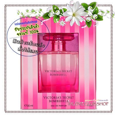 Victoria's Secret / Eau de Parfum 30 ml. (Bombshell) *ขายดี