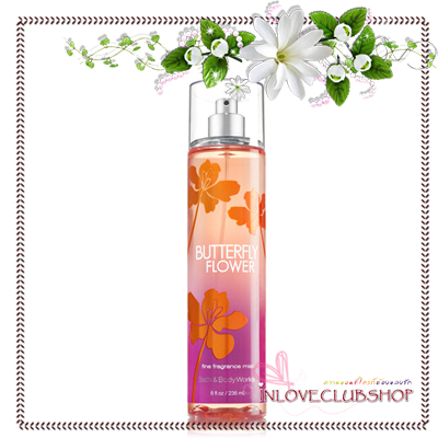 Bath & Body Works / Fragrance Mist 236 ml. (Butterfly Flower) *Discontinued