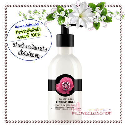 The Body Shop / Instant Glow Body Essence 250 ml. (British Rose)