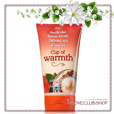 Bath & Body Works / Shea Butter Body Scrub 226 g. (Cup Of Warmth) *Limited Edition