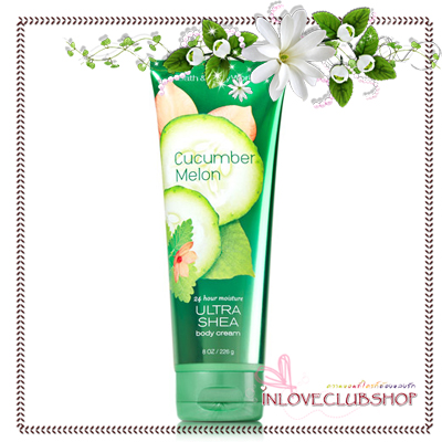 Bath & Body Works / Ultra Shea Body Cream 226 ml. (Cucumber Melon) *Exclusive