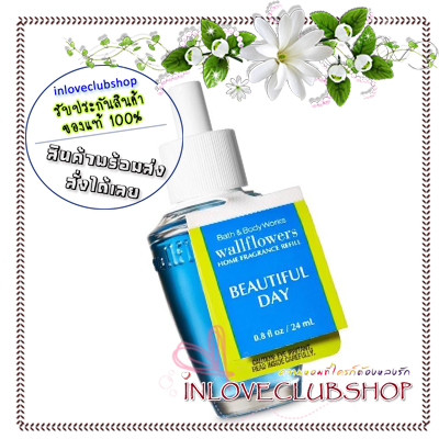 Bath & Body Works / Wallflowers Fragrance Refill 24 ml. (Beautiful Day)