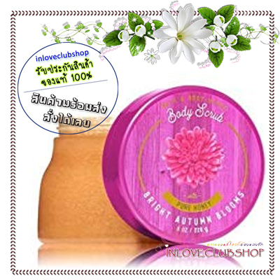 Bath & Body Works / Body Scrub Pure Honey 226 g. (Bright Autumn Blooms) *Limited Edition