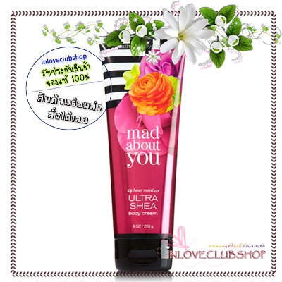 Bath & Body Works / Ultra Shea Body Cream 226 ml. (Mad About You) *แนะนำ