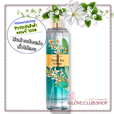 Bath & Body Works / Fine Fragrance Mist 236 ml. (White Tea & Sage)