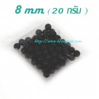 ลูกปัด 8 มม. สีดำ (20g)
