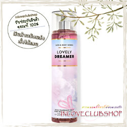 Bath & Body Works / Fine Fragrance Mist 236 ml. (Lovely Dreamer)