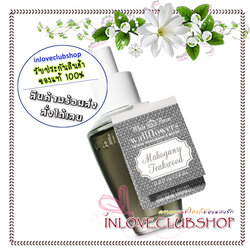 Bath & Body Works / Wallflowers Fragrance Refill 24 ml. (Mahogany Teakwood)