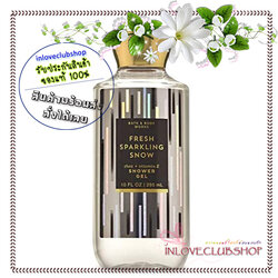 Bath & Body Works / Shower Gel 295 ml. (Fresh Sparkling Snow) *Limited Edition