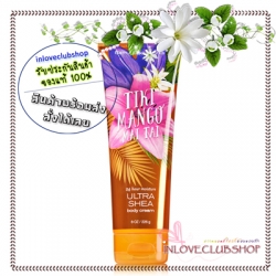 Bath & Body Works / Ultra Shea Body Cream 226 ml. (Tiki Mango Mai Tai) *Limited Edition