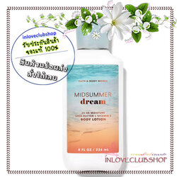 Bath & Body Works / Body Lotion 236 ml. (Midsummer Dream)