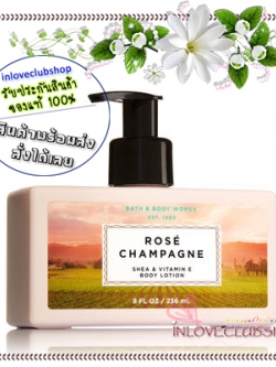 Bath & Body Works / Body Lotion 236 ml. (Rose Champagne) *Limited Edition