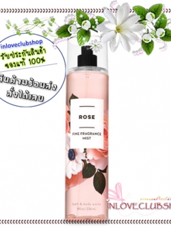 Bath & Body Works / Fine Fragrance Mist 236 ml. (Rose)