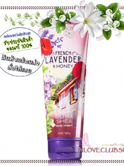 Bath & Body Works / Ultra Shea Body Cream 226 ml. (French Lavender & Honey)