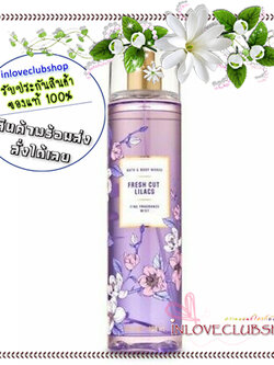 Bath & Body Works / Fragrance Mist 236 ml. (Fresh Cut Lilacs)