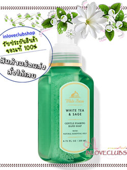Bath & Body Works / Gentle Foaming Hand Soap 259 ml. (White Tea & Sage)
