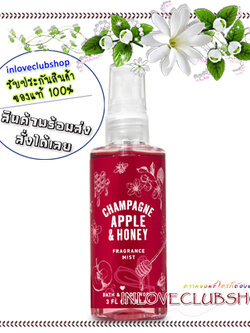 Bath & Body Works / Travel Size Fragrance Mist 88 ml. (Champagne Apple & Honey) *Limited Edition