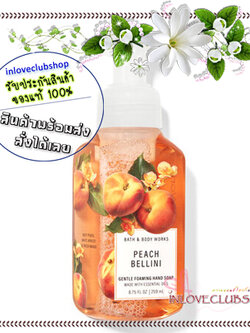 Bath & Body Works / Gentle Foaming Hand Soap 259 ml. (Peach Bellini)