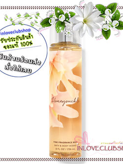 Bath & Body Works / Fine Fragrance Mist 236 ml. (Honeysuckle)