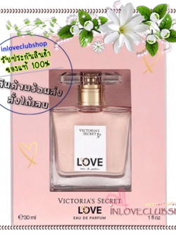 Victoria's Secret / Eau de Parfum 30 ml. (Love)