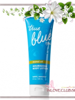 Bath & Body Works True Blue Spa / Nourishing Body Lotion 236 ml. (Tahiti, Sweetie)