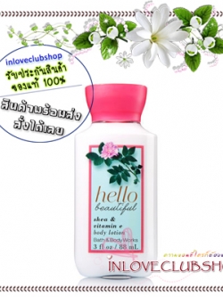 Bath & Body Works / Travel Size Body Lotion 88 ml. (Hello Beautiful)