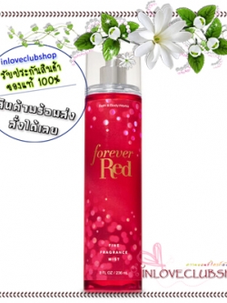 Bath & Body Works / Fine Fragrance Mist 236 ml. (Forever Red)
