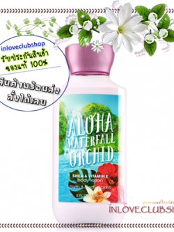 Bath & Body Works / Body Lotion 236 ml. (Aloha Waterfall Orchid) *Limited Edition