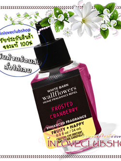 Bath & Body Works / Wallflowers Fragrance Refill 24 ml. (Frosted Cranberry)