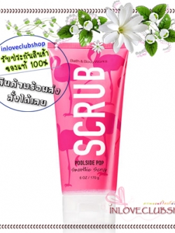 Bath & Body Works / Smoothie Scrub 170 g. (Poolside Pop) *Limited Edition