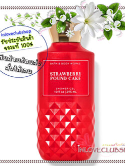 Bath & Body Works / Shower Gel 295 ml. (Strawberry Pound Cake)