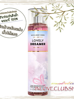 Bath & Body Works / Fine Fragrance Mist 236 ml. (Lovely Dreamer)