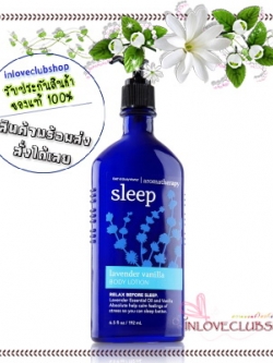 Bath & Body Works Aromatherapy / Body Lotion 192 ml. (Sleep - Lavender Vanilla)