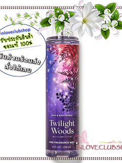 Bath & Body Works / Fragrance Mist 236 ml. (Twilight Wood)
