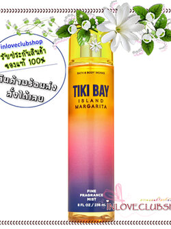 Bath & Body Works / Fine Fragrance Mist 236 ml. (Tiki Bay Island Margarita)