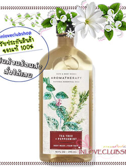Bath & Body Works Aromatherapy / Body Wash & Foam Bath 295 ml. (Tea Tree Peppermint)