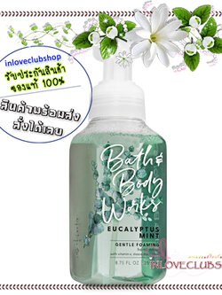 Bath & Body Works / Gentle Foaming Hand Soap 259 ml. (Eucalyptus Mint)