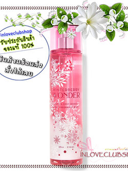 Bath & Body Works / Fragrance Mist 236 ml. (Winterberry Wonder) *Limited Edition