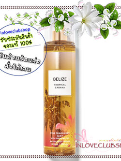 Bath & Body Works / Fine Fragrance Mist 236 ml. (Belize Tropical Cabana)