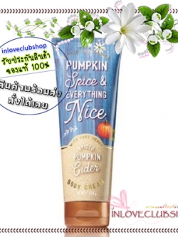 Bath & Body Works / Body Cream 226 ml. (Spiced Pumpkin Cider) *Limited Edition