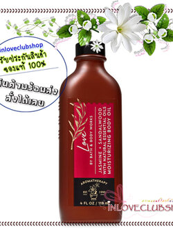 Bath & Body Works Aromatherapy / Moisturizing Body Oil 118 ml. (Love - Jasmine Sandalwood)